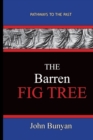The Barren Fig Tree - John Bunyan - Book