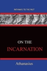 On The Incarnation : Pathways To The Past - Book