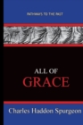 All Of Grace : Path Ways To The Past - Book