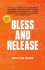 Bless and Release - eBook