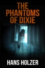 The Phantoms of Dixie - Book