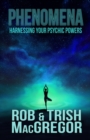 Phenomena : Harnessing Your Psychic Powers - Book