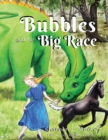 Bubbles and the Big Race - Book
