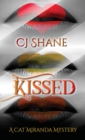 Kissed : A Cat Miranda Mystery - Book