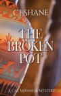 The Broken Pot : Cat Miranda Mystery #3 - Book