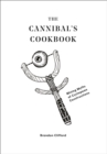The Cannibal's Cookbook : Mining Myths of Cyclopean Constructions - Book