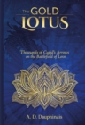 The Gold Lotus : Thousands of Cupid’s Arrows on the Battlefield of Love - Book