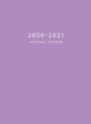 2020-2021 Academic Planner : Large Weekly and Monthly Planner with Inspirational Quotes and Purple Cover (Hardcover) - Book