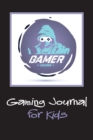 Gaming Journal for Kids - Book