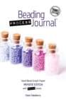 Beading Process Journal Travel Edition : Peyote Stitch for Round Beads - Book