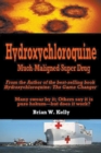 Hydroxychloroquine Much Maligned Super Drug - Book