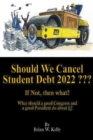 Should We Cancel Student Debt 2022 - Book