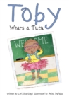 Toby Wears a Tutu - Book