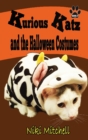Kurious Katz and the Halloween Costumes : Large Print - Book