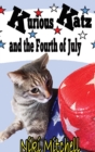 Kurious Katz and the Fourth of July : Large Print - Book