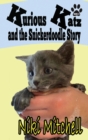 Kurious Katz and the Snickerdoodle Stor : Large Print - Book