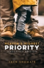 Heaven's Highest Priority : Leadership Edition - Book