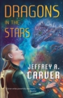 Dragons in the Stars : A Novel of the Star Rigger Universe - Book