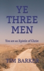 Ye Three Men : You are an Epistle of Christ - Book