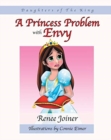 Daughters of The King : A Princess Problem with Envy - Book