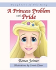 Daughters of The King : A Princess Problem with Pride - Book