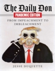 The Daily Don Pandemic Edition : From Impeachment to Imbleachment - eBook