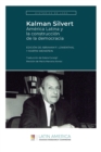 Kalman Silvert : America Latina y la construccion de la democracia - Book