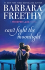Can't Fight The Moonlight - Book