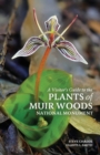 A Visitor's Guide to the Plants of Muir Woods National Monument - Book