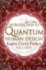 Introduction to Quantum Human Design (Color) - Book