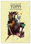 The Toppi Gallery: Harlots and Mercenaries - Book