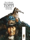 The Collected Toppi Vol 9: The Old World - Book