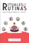 Rituales y Rutinas Matutinas para el exito - Book