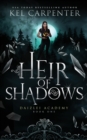 Heir of Shadows : A YA+ Academy Fantasy - Book