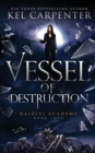 Vessel of Destruction : A Complete Teen Paranormal Romance - Book