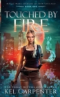 Touched by Fire : Magic Wars - Book