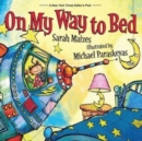 On My Way To Bed - Book