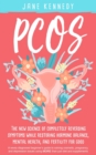 Pcos : The New Science of Completely Reversing Symptoms - Book