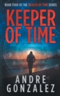 Keeper of Time (Wealth of Time Series, Book 4) - Book