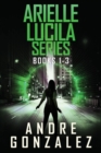 Arielle Lucila Series : Books 1-3 - Book
