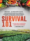 Survival 101 Raised Bed Gardening AND Food Storage : The Complete Survival Guide To Growing Your Own Food, Food Storage And Food Preservation in 2020 - Book