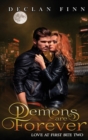Demons Are Forever : Love At First Bite Book Two - Book
