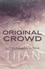 The Original Crowd (Hardcover) - Book
