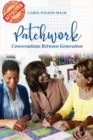 Patchwork : Conversation Between Generations - Book