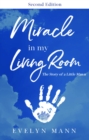 Miracle in My Living Room (Second Edition) - eBook