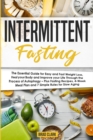 Intermittent Fasting : The Step by Step Guide to Understand the Power of the Vagus Nerve. Self-Help Exercises for Chronic Illness, PTSD, Inflammation, Anxiety, Depression and Lots More - Book