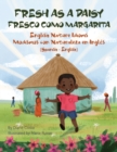 Fresh as a Daisy - English Nature Idioms (Spanish-English) : Fresco Como Margarita - Modismos con Naturaleza en Ingles (Espanol-Ingles) - Book