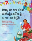 Icing on the Cake - English Food Idioms (Burmese-English) : &#4096;&#4141;&#4112;&#4154;&#4121;&#4143;&#4116;&#4154;&#4151;&#4129;&#4117;&#4145;&#4139;&#4154; &#4129;&#4097;&#4155;&#4141;&#4143;&#4126 - Book