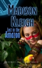 Madison Kleigh Lost in the Amazon - Book