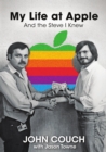 My Life at Apple : And the Steve I Knew - Book